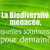 La Biodiversité menacée, quelles solutions pour demain?