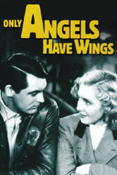 Only Angels Have Wings - Howard Hawks Cover Art