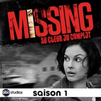 Télécharger Missing : au cœur du complot, Saison 1 Episode 10