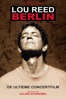Lou Reed: Berlin - Julian Schnabel