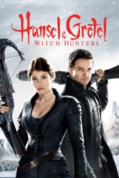 Poster for Hansel & Gretel: Witch Hunters by Tommy Wirkola