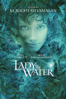 Lady In the Water - M. Night Shyamalan