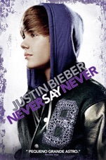 Capa do filme Justin Bieber: Never Say Never (Legendado)