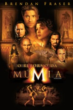 Capa do filme O Retorno da Múmia (The Mummy Returns) [Legendado]