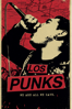 Los Punks: We Are All We Have - Angela Boatwright