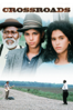 Crossroads - Walter Hill