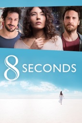 Poster for 8 Seconds by Ömer Faruk Sorak