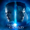 Star-Crossed, Season 1 - Star-Crossed Cover Art