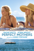 Perfect Mothers