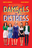 Damsels in Distress (字幕版) - Whit Stillman