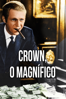 Crown, O Magnífico - Norman Jewison