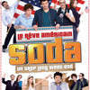 Un trop long week-end / Un rêve américain - Soda