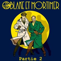 Télécharger Blake et Mortimer, Partie 2 Episode 6