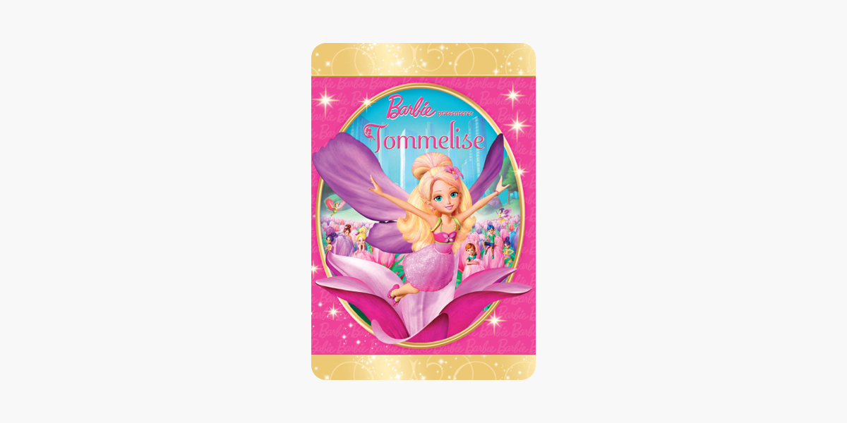 Barbie præsenterer: Tommelise (Eftersynkroniseret) on iTunes