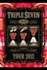AAA TOUR 2012 -777- TRIPLE SEVEN - AAA