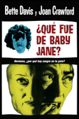 ¿Qué fue de Baby Jane? (What Ever Happened to Baby Jane?)