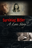 Surviving Hitler: A Love Story - John-Keith Wasson