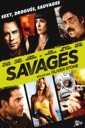 Affiche du film Savages