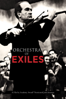 Orchestra of Exiles - Josh Aronson