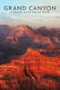 National Parks Exploration Series: Grand Canyon — A Wonder of the Natural World - Ron Meyer