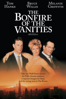 The Bonfire of the Vanities - Brian De Palma