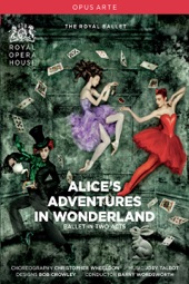Poster for Alice's Adventures In Wonderland by Joby Talbot, Lauren Cuthbertson, Edward Watson, Zenaida Yanowsky, Christopher Saunders, Steven McRae, Simon Russell Beale, Ricardo Cervera & James Wilkie