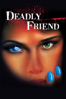 Deadly Friend - Wes Craven