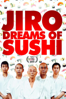 Jiro Dreams of Sushi - David Gelb