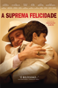 A Suprema Felicidade - Arnaldo Jabor