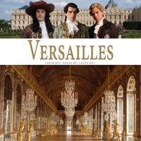 Télécharger Versailles : Louis XIV, Louis XV, Louis XVI Episode 3
