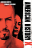 American History X - Tony Kaye
