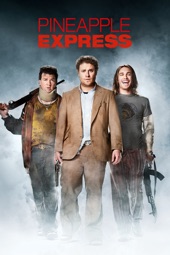 Poster for Pineapple Express by David Gordon Green