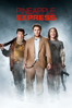 Pineapple Express - David Gordon Green