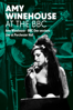 Amy Winehouse: BBC One Sessions Live At Porchester Hall - Amy Winehouse