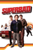 Superbad (Unrated) - Greg Mottola