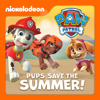 PAW Patrol, Pups Save the Summer! - PAW Patrol