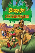 Capa do filme Scooby-Doo! A Lenda do Fantasmossauro (Dublado)