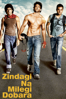 Zindagi Na Milegi Dobara - Zoya Akhtar