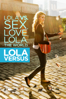 Lola Versus - Daryl Wein