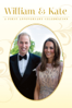 William & Kate: A First Anniversary Celebration - Tracy Manners