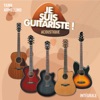 Je suis guitariste !