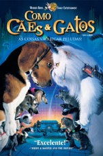 Capa do filme Como Caes E Gatos (Dublado)