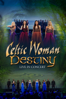 Celtic Woman: Destiny - Celtic Woman