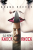Knock Knock - Eli Roth