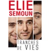 Elie Semoun L'alarme Elie Semoun - Tranches de vies