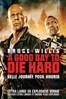 A Good Day to Die Hard (Harder Extended Cut) - John Moore