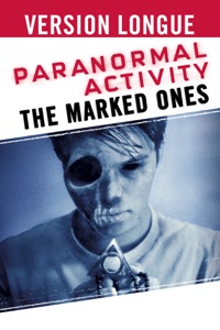 Paranormal Activity: The Marked Ones, 2014 (Film), à voir 