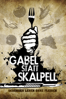 Gabel statt Skalpell - Lee Fulkerson