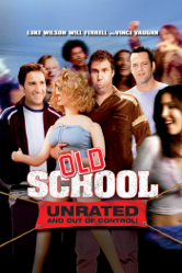 Old School (Unrated) [2003] - Todd Phillips Cover Art