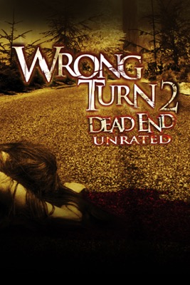Wrong Turn 2 Dead End Itunes Unrated United Kingdom